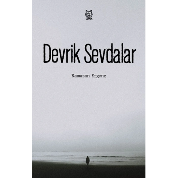Devrik Sevdalar