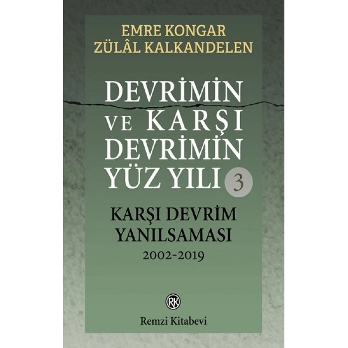Devrimin ve Karşı Devrimin Yüz Yılı-3