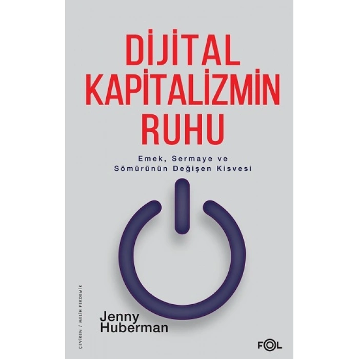 Dijital Kapitalizmin Ruhu