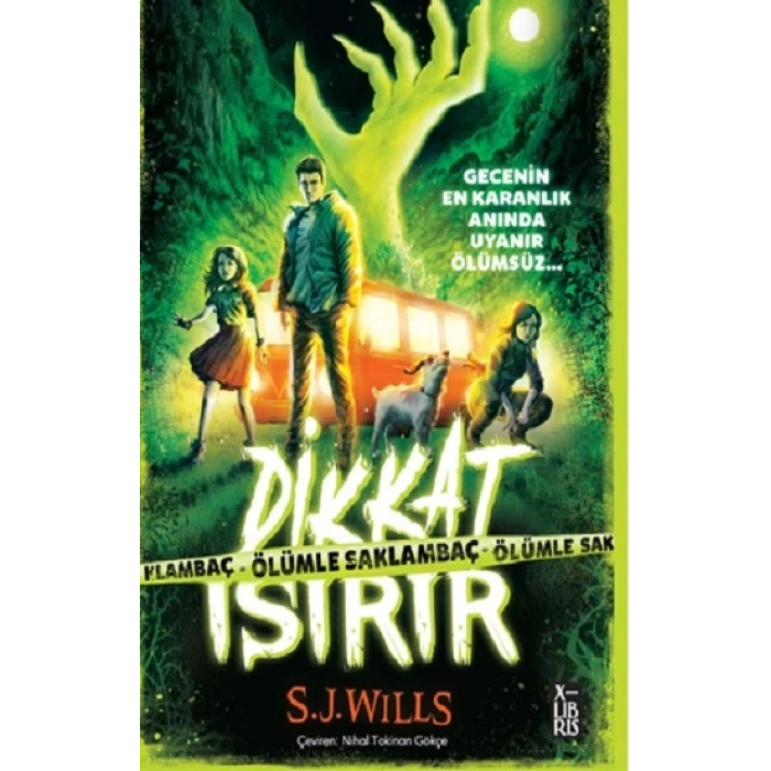 Dikkat Isırır-Ölümle Saklambaç