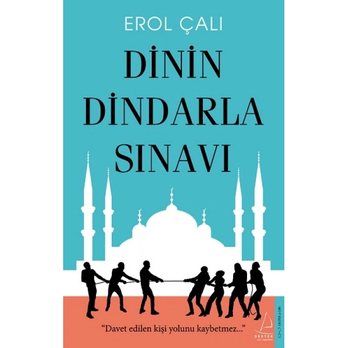 Dinin Dindarla Sınavı