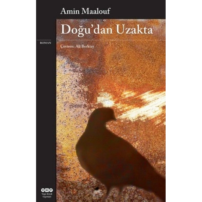 Doğu’dan Uzakta