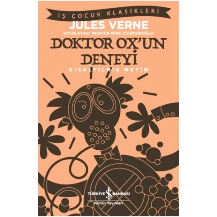 Doktor Ox’un Deneyi (Kısaltılmış Metin)