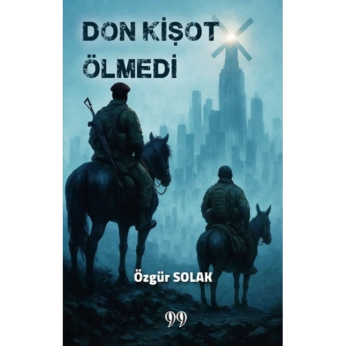 Don Kişot Ölmedi