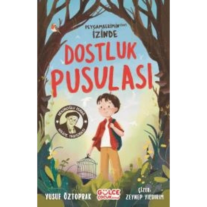 Dostluk Pusulası - Peygamberimin sav İzinde