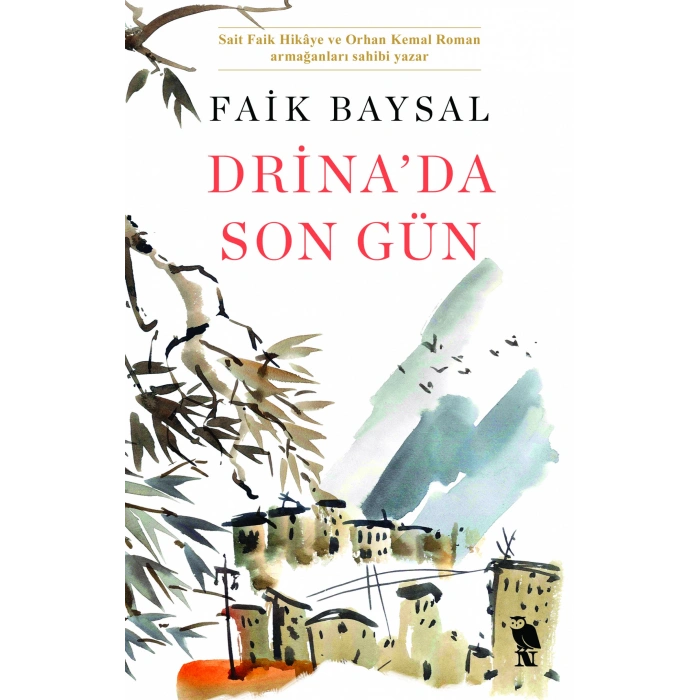 Drina’da Son Gün