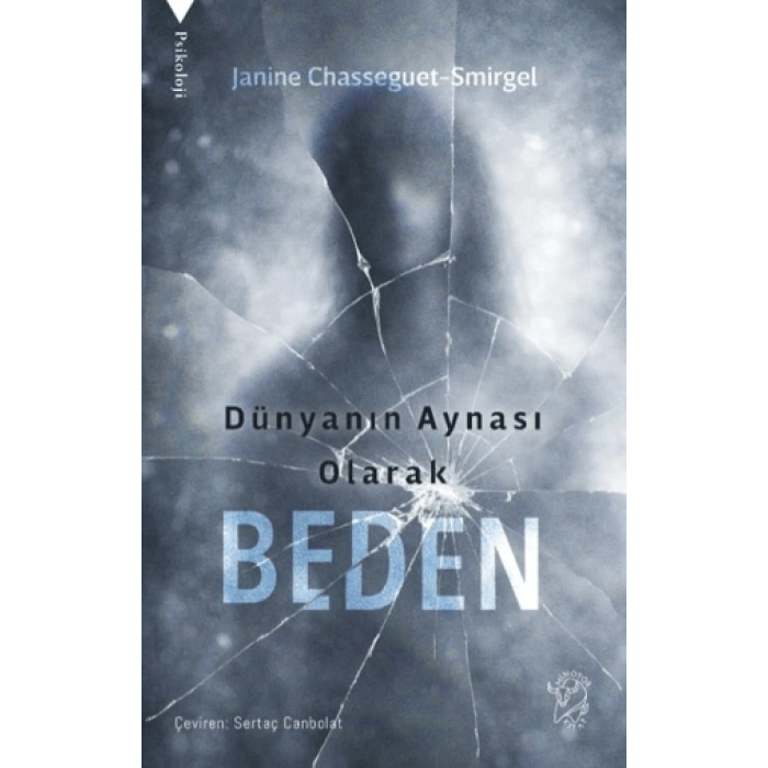 Dünyanın Aynası Olarak Beden