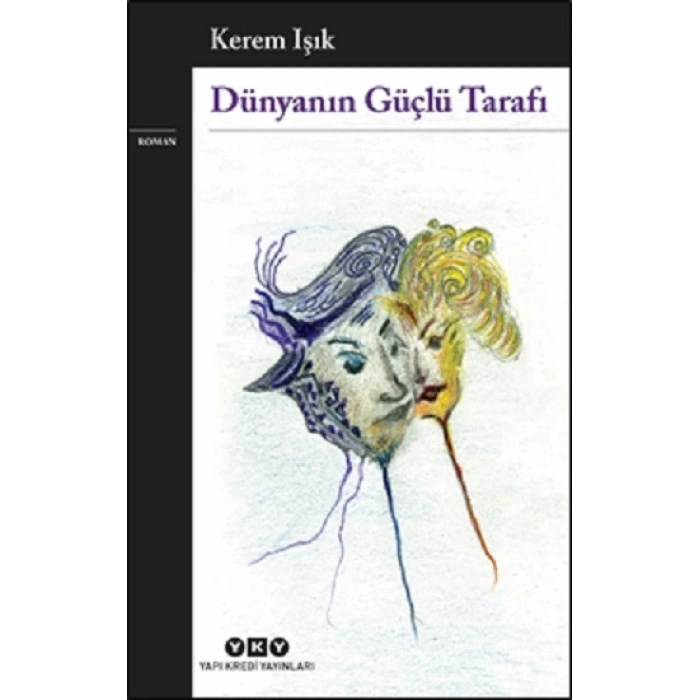 Dünyanın Güçlü Tarafı