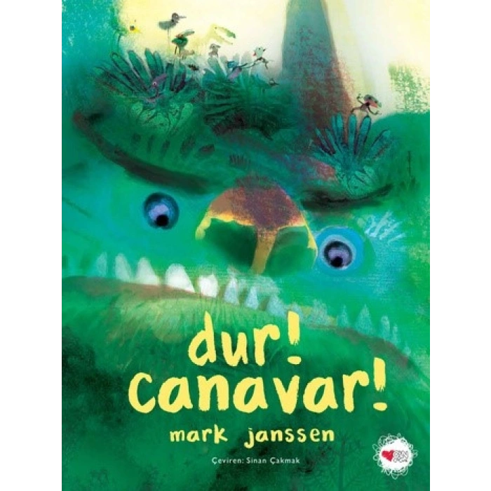 Dur! Canavar! (Ciltli)