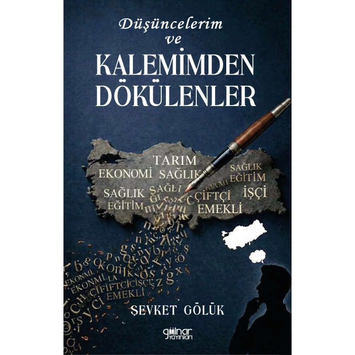 Düşüncelerim ve Kalemimden Dökülenler