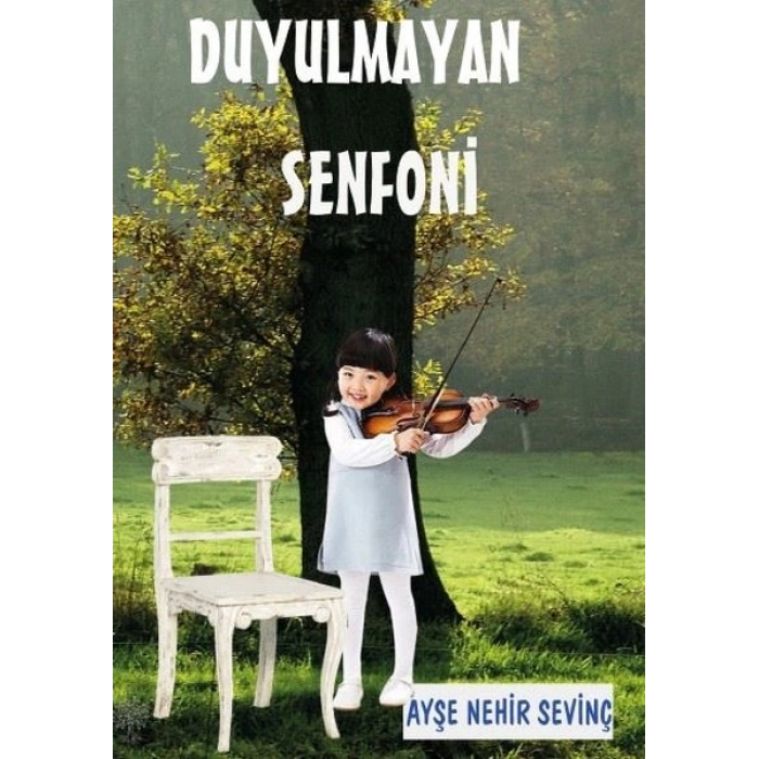 Duyulmayan Senfoni