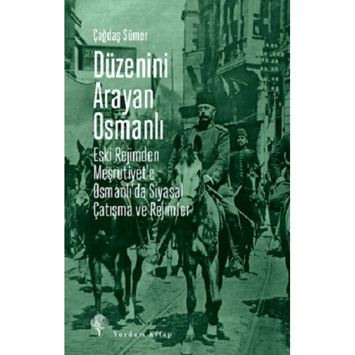 Düzenini Arayan Osmanlı