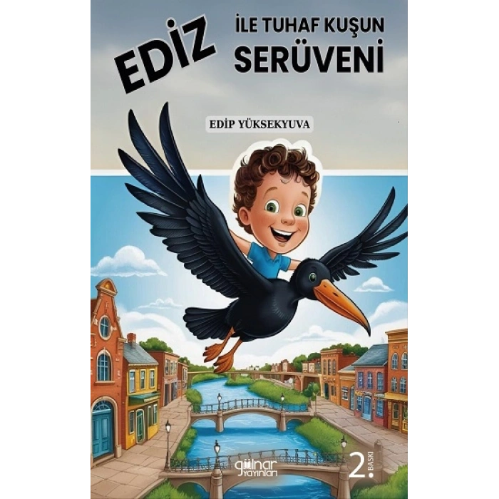 Ediz ile Tuhaf Kuşun Serüveni