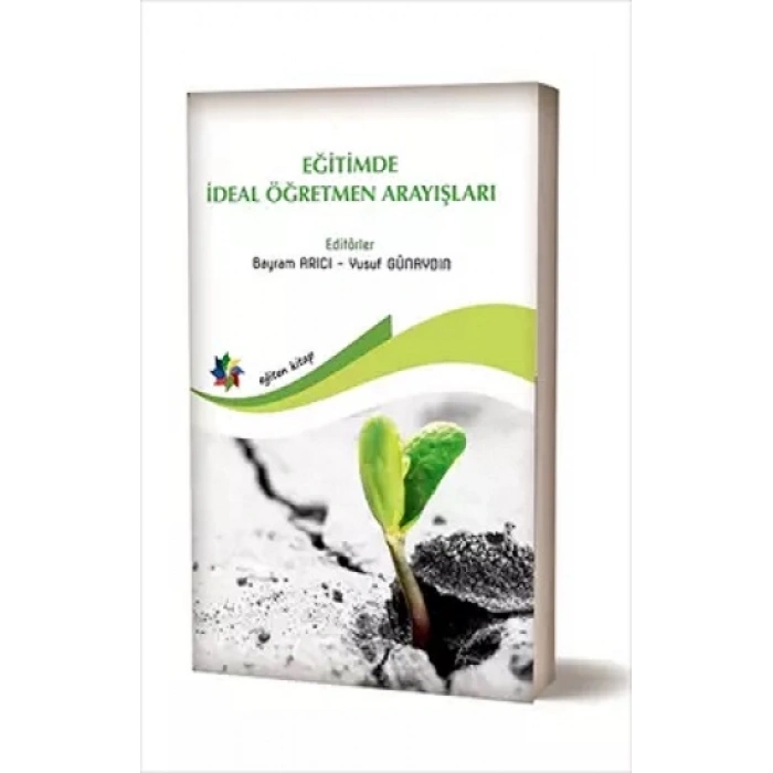 Eğitimde İdeal Öğretmen Arayışları