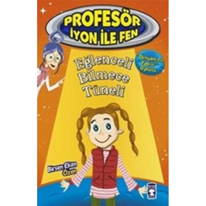 Eğlenceli Bilmece Tüneli : Profesör İyon İle Fen 2