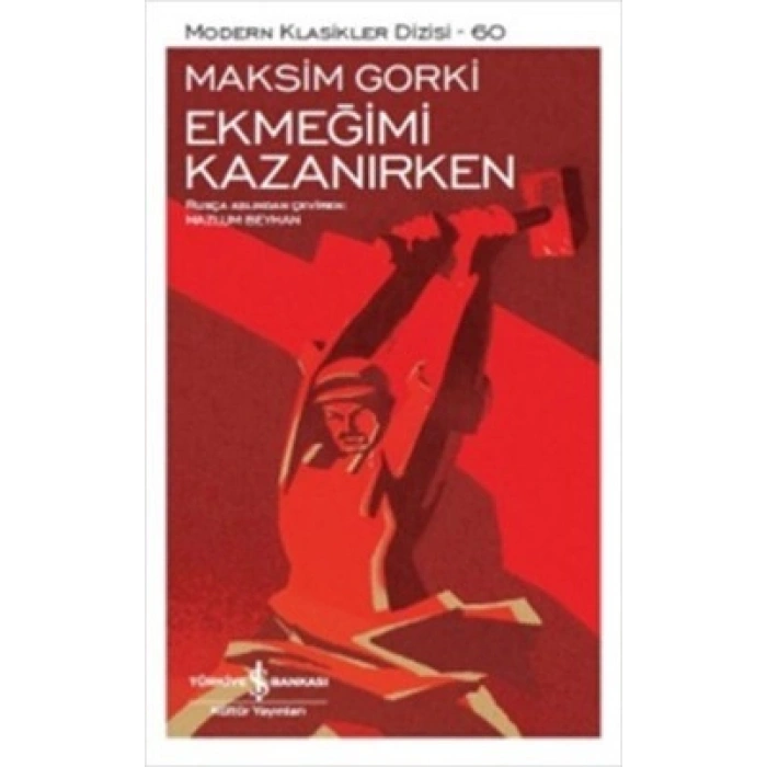 Ekmeğimi Kazanırken