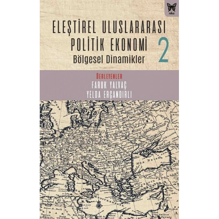 Eleştirel Uluslararası Politik Ekonomi 2