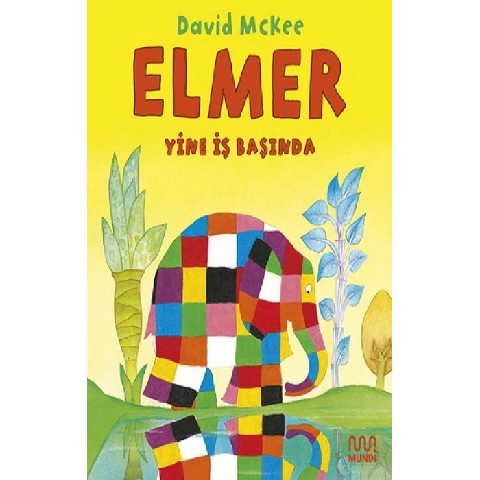 Elmer Yine İş Başında