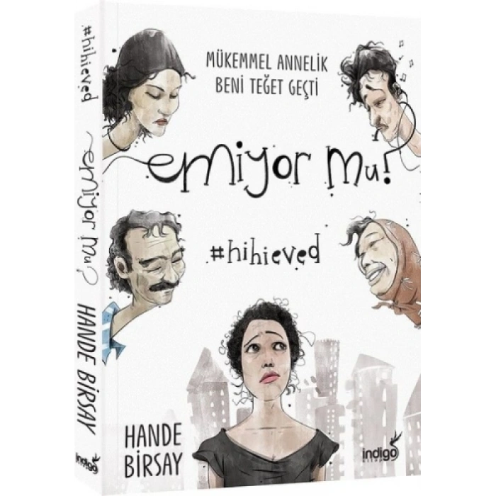 Emiyor mu? Mükemmel Annelik Beni Teğet Geçti