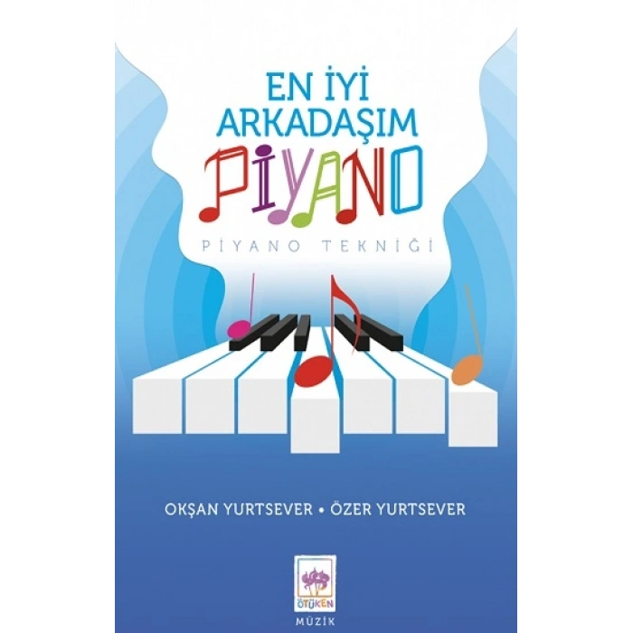 En İyi Arkadaşım Piyano
