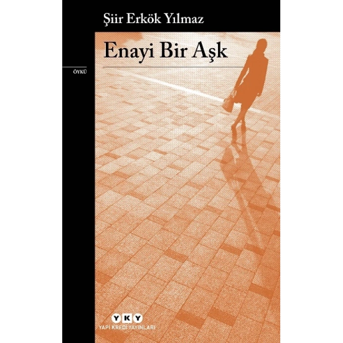 Enayi Bir Aşk