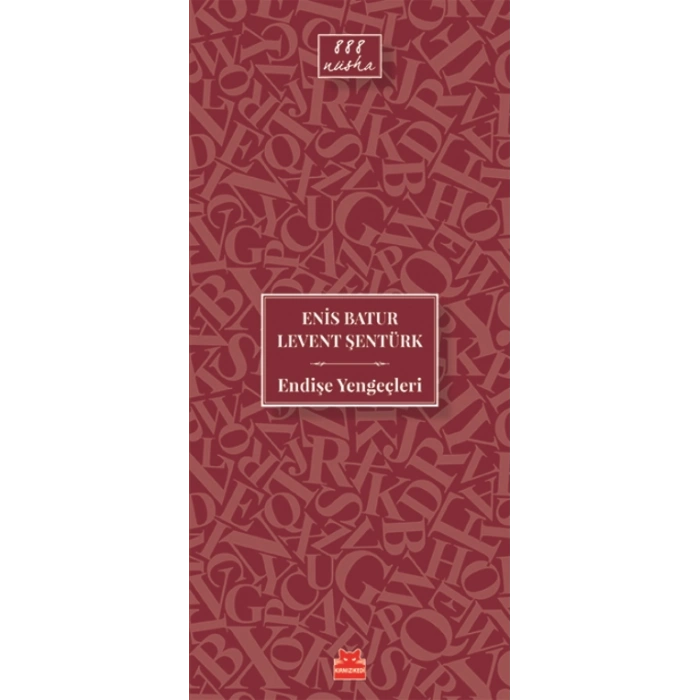 Endişe Yengeçleri - 888 Nüsha