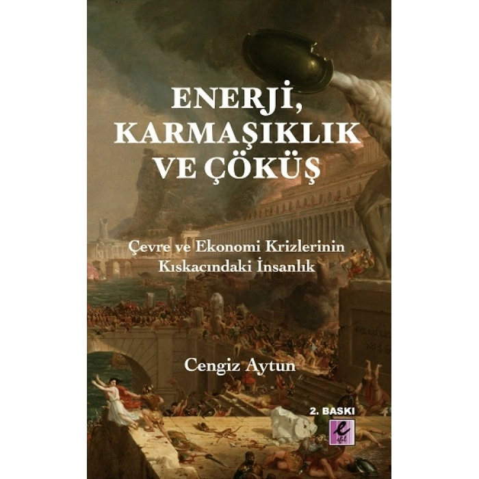 Enerji, Karmaşıklık ve Çöküş