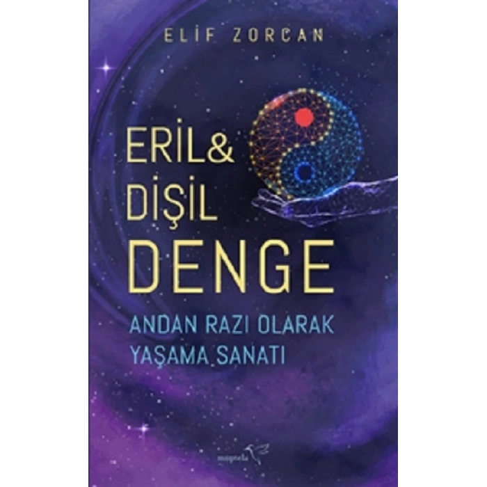 Eril & Dişil Denge – Andan Razı Olarak Yaşama Sanatı