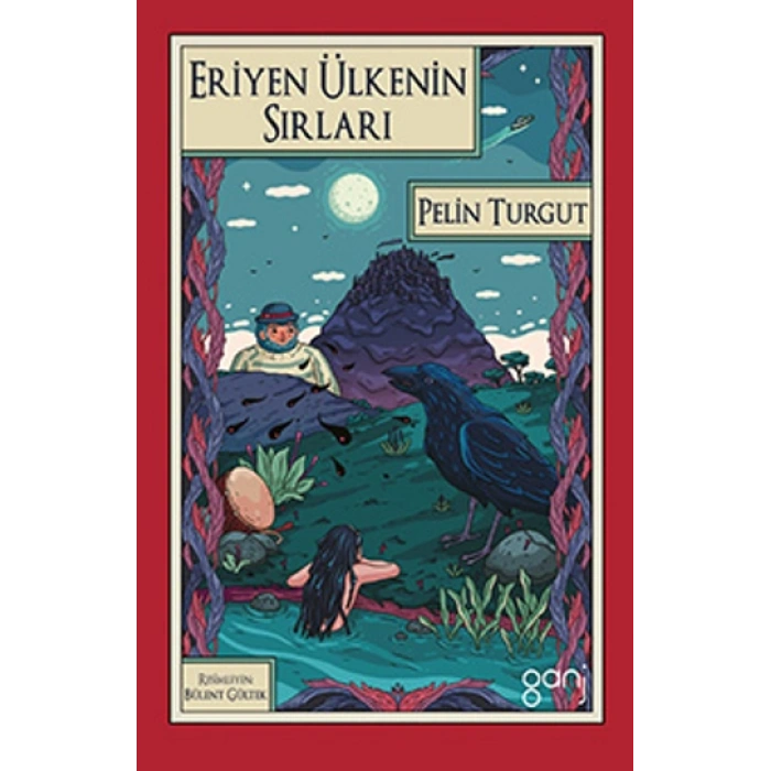 Eriyen Ülkenin Sırları