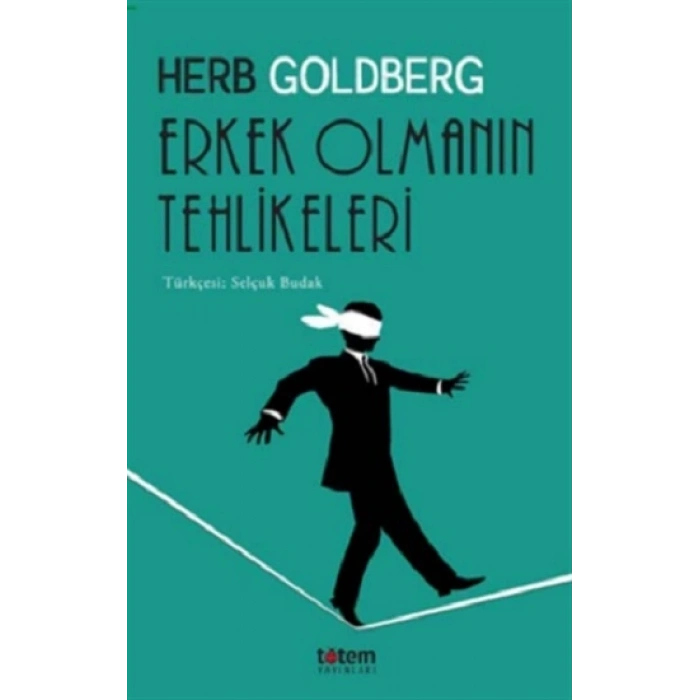 Erkek Olmanın Tehlikeleri