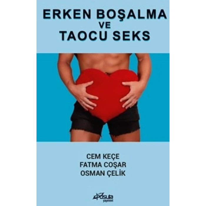 Erken Boşalma ve Taoucu Seks