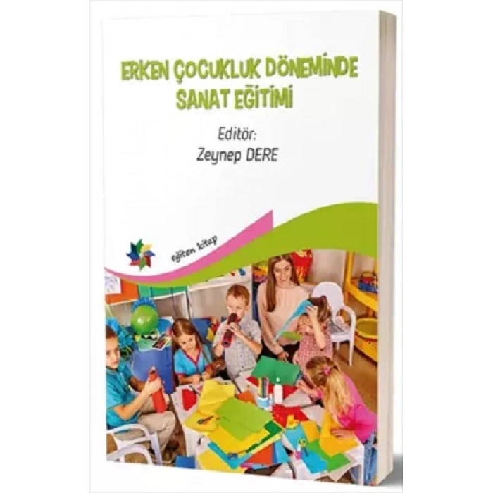 Erken Çocukluk Döneminde Sanat Eğitimi