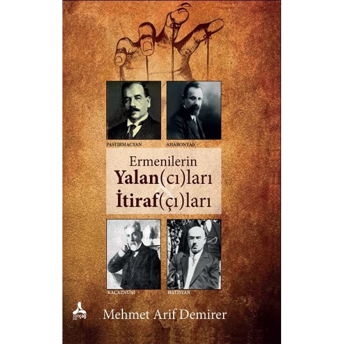 Ermenilerin Yalan(cı)ları İtiraf(çı)ları