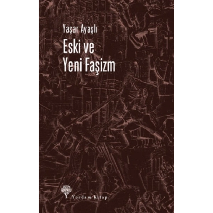Eski ve Yeni Faşizm