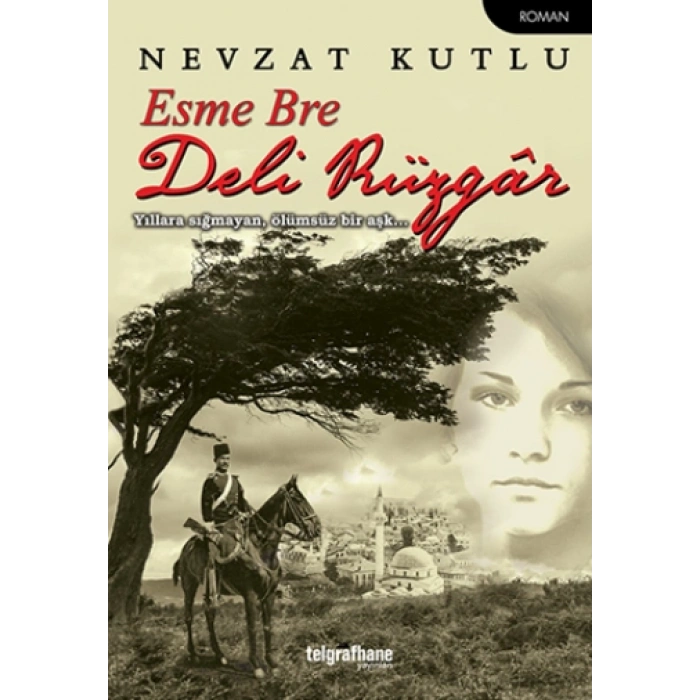 Esme Bre Deli Rüzgar