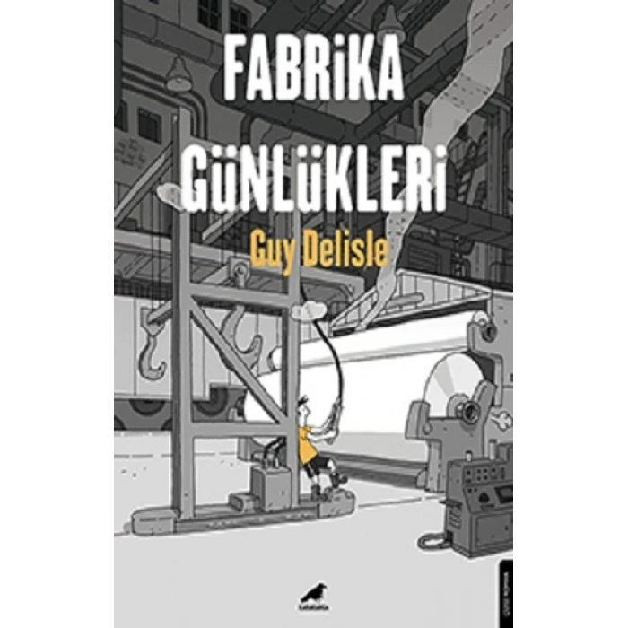 Fabrika Günlükleri