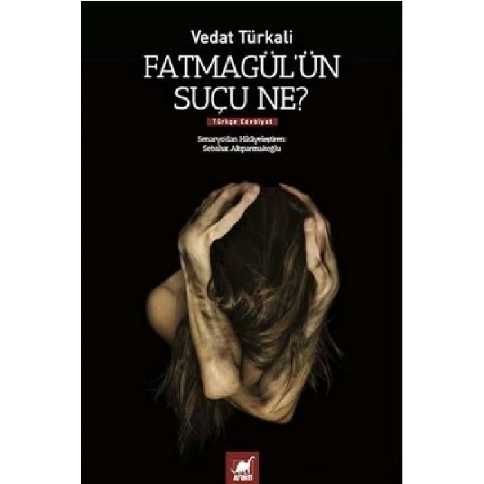 Fatmagülün Suçu Ne?