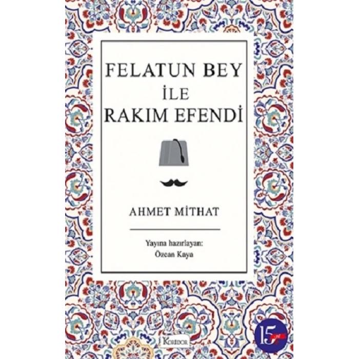 Felatun Bey ile Rakım Efendi (Bez Ciltli)