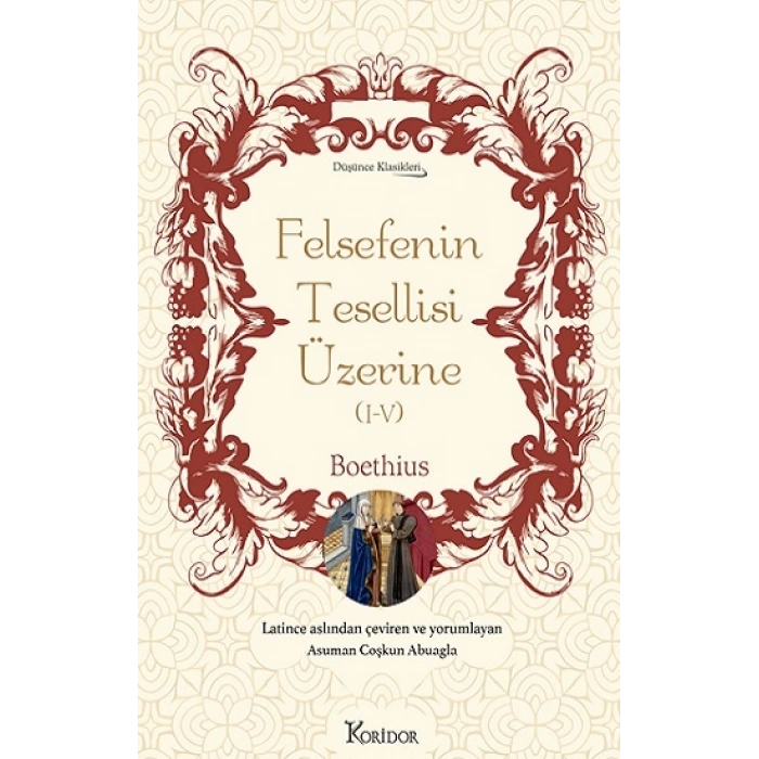 Felsefenin Tesellisi Üzerine (I-V) (Bez Ciltli)