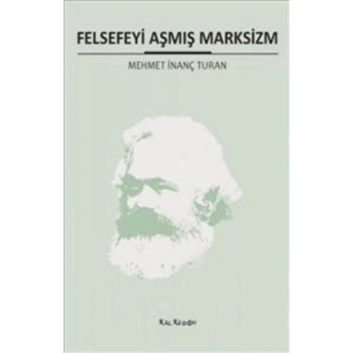 Felsefeyi Aşmış Marksizm