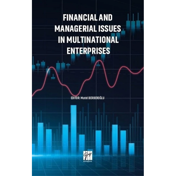 Financial and Managerial Issues in Multınational Enterprises
