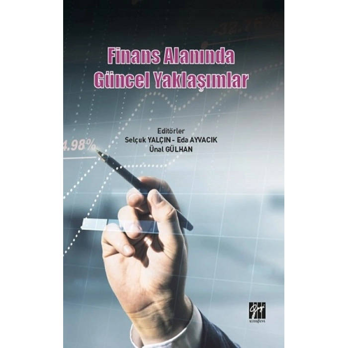 Finans Alanında Güncel Yaklaşımlar