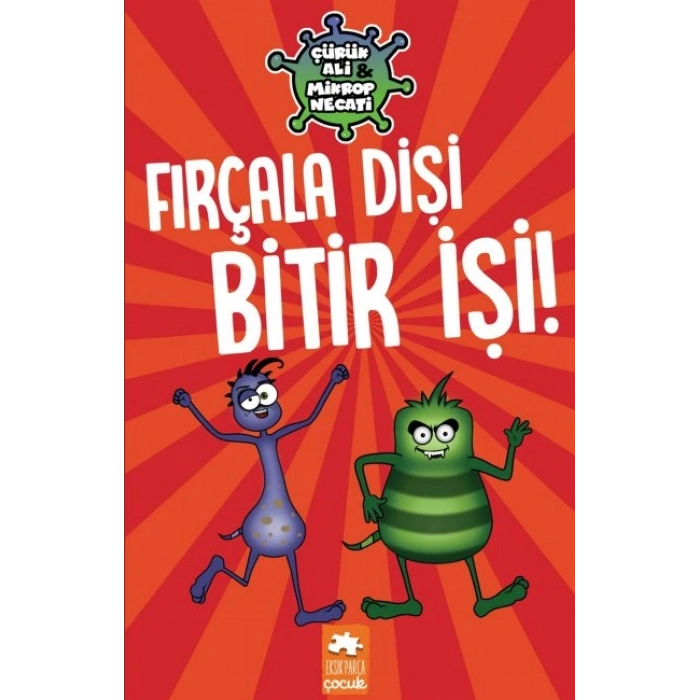 Fırçala Dişi Bitir İşi - Çürük Ali ve Mikrop Necati