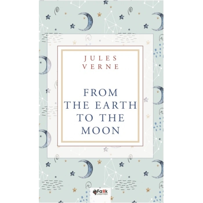 From the Earth to the Moon