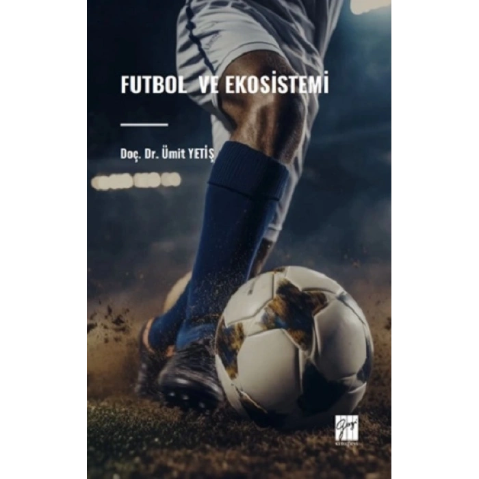 Futbol Ve Ekosistemi