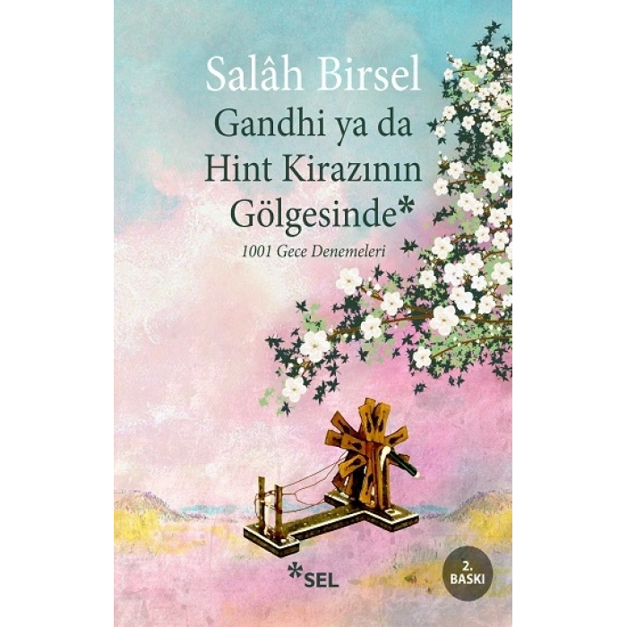 Gandhi ya da Hint Kirazının Gölgesinde