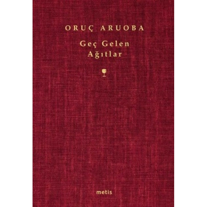 Geç Gelen Ağıtlar
