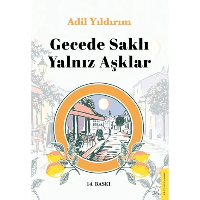 Gecede Saklı Yalnız Aşklar