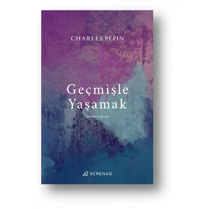 Geçmişle Yaşamak