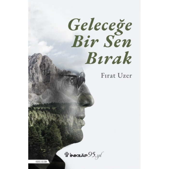 Geleceğe Bir Sen Bırak